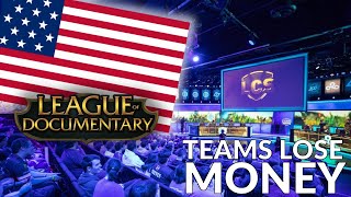 League of Documentary- Why Esports teams lose money