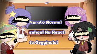 [] Naruto Normal school au react to originals! [] Pt 1 [] Made by Trixi #Sasunaru#Sakuhina#Au#gacha