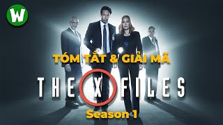 Tóm Tắt The X-Files | Hồ Sơ Tuyệt Mật (Season 1)