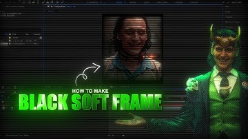 HOW TO MAKE BLACK SOFT FRAME AFTER EFFECTS | AFTER EFFECTS TUTORIAL | BLACK SOFT FRAME TUTORIAL
