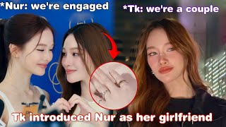 (Tknur) Tk Introduced Nur as her girlfriend - Nur said they're already engaged 💍