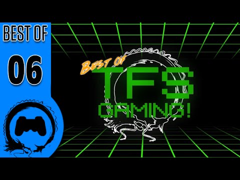 The Best of TFS Gaming Vol. 6