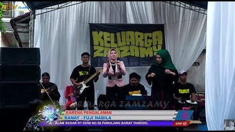 KARENA PENGALAMAN | FUJI SONETA FEMINA feat RANAY | KELUARGA ZAMZAMY - NAY PRODUCTION