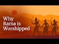Why Rama Is Worshipped Sadhguru 