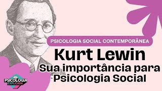 Kurt Lewin Mapeando O Social