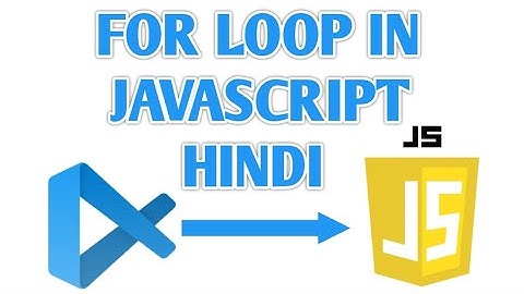 For loop in JavaScript | #javascript Hindi