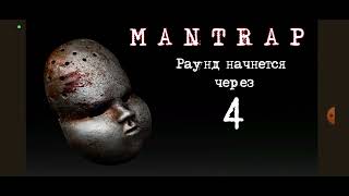 Играю в первую версию Mantrap