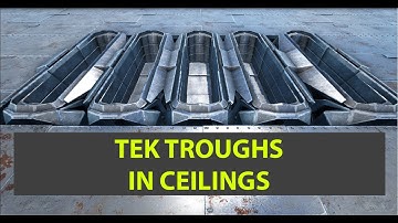 Tek troughs In Ceilings