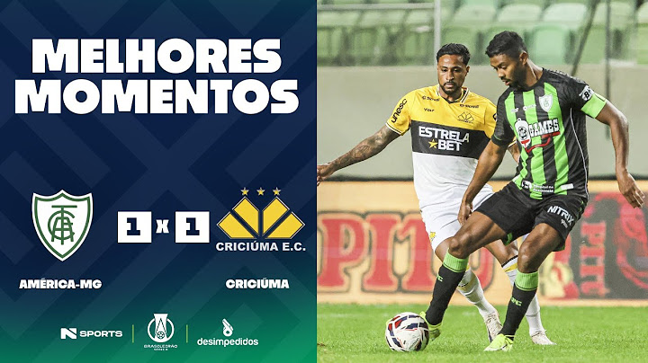 AMÉRICA-MG 1 X 1 CRICIÚMA | MELHORES MOMENTOS | 13ª RODADA BRASILEIRÃO SÉRIE B