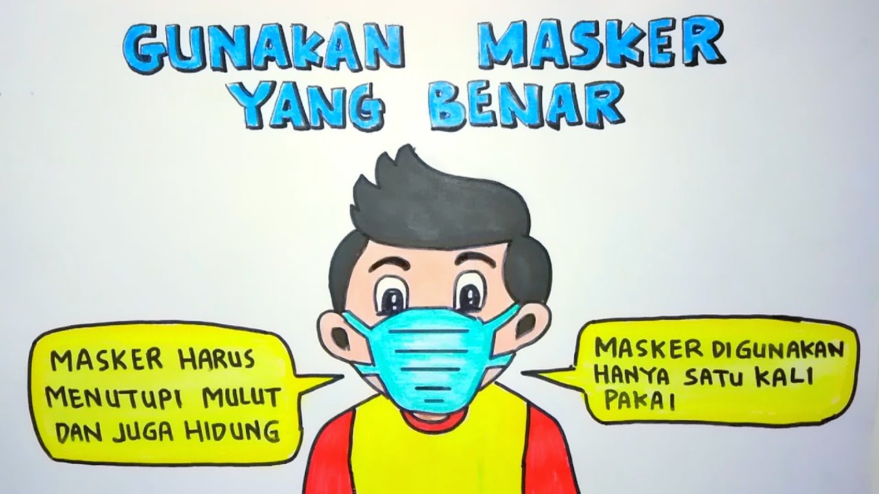 Cara Menggambar Poster Tentang Memakai Masker Yang Baik Dan Benar YouTube