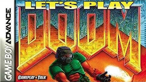 DOOM Full Playthrough (Nintendo Game Boy Advance) | Let