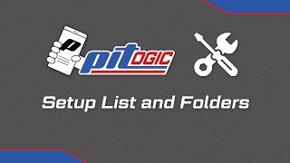 Setup List and Folders | PitLogic Quick Tutorial #5