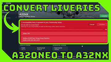 NOW YOU CAN CONVERT LIVERIES | A320NEO TO A32NX USING INSTALLER 1.2.0 | Microsoft Flight Simulator