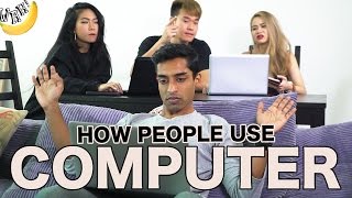 How People Use Computer