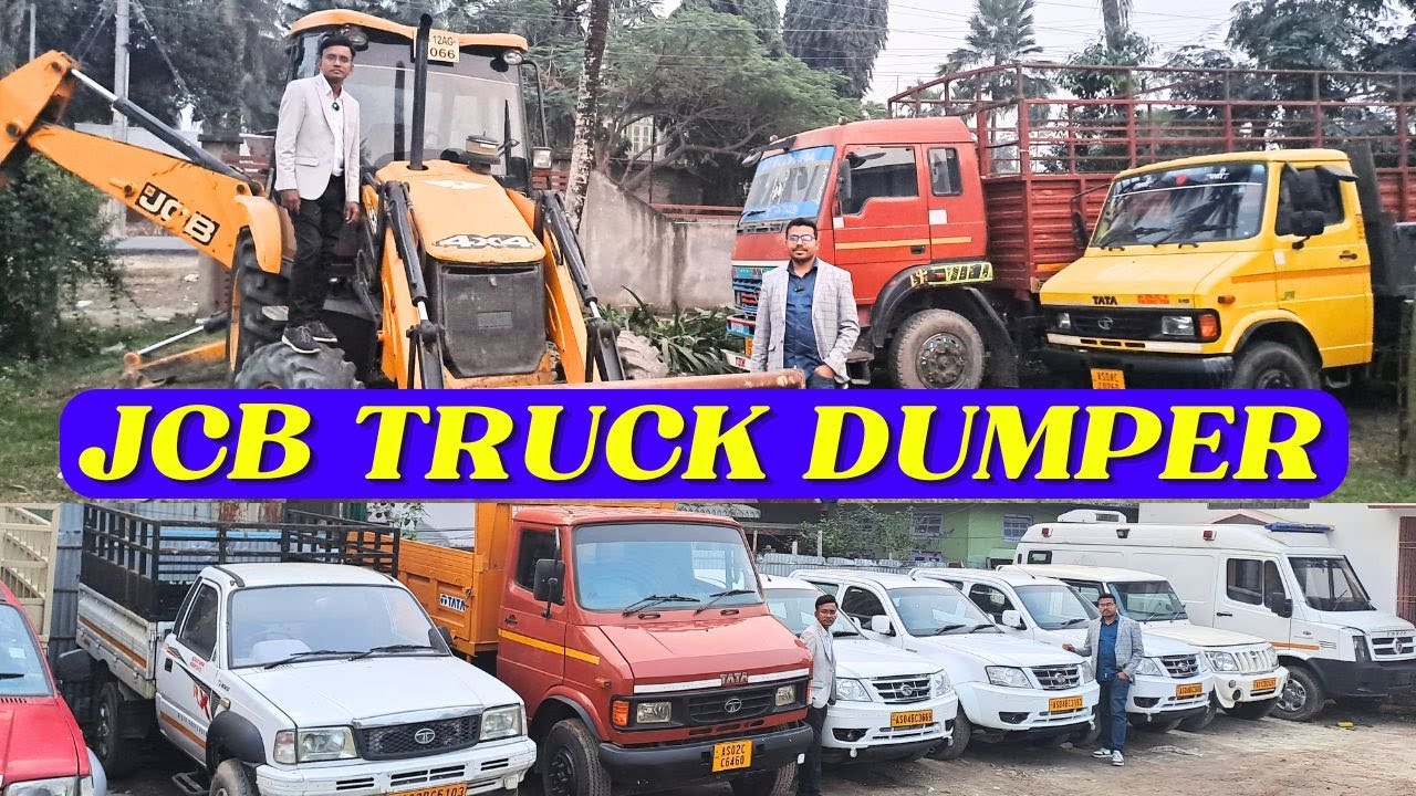 Second Hand JCB Tata Dumper Tata Truck Tata Ace tata Xenon Force Ambulance In Tezpur
