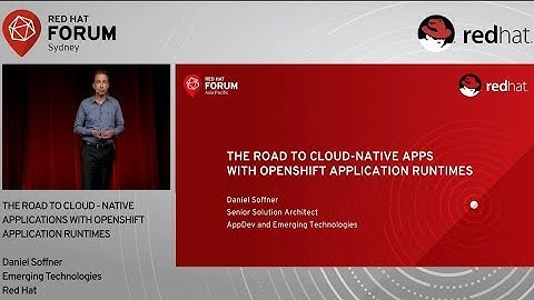 The Road To Cloud Native Apps With OpenShift Application Runtimes - Daniel Soffner - RHF Sydney 2017