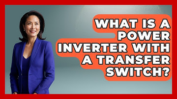 What Is A Power Inverter With A Transfer Switch? - Exploring Campgrounds