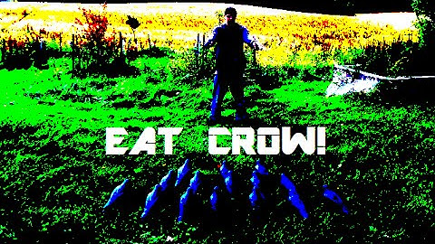 EAT CROW! (In The Red Exploding Targets)