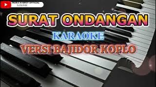 SURAT ONDANGAN | KARAOKE VERSI BAJIDOR TAROMPET