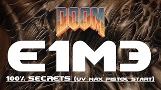 Doom - E1M3: Toxin Refinery - 100% Secrets (UV Max Pistol Start)