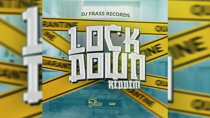 Lock Down Riddim Mix (2020) Mavado,Shenseea,Teejay,Kranium,Moyann (Dj Frass Records)