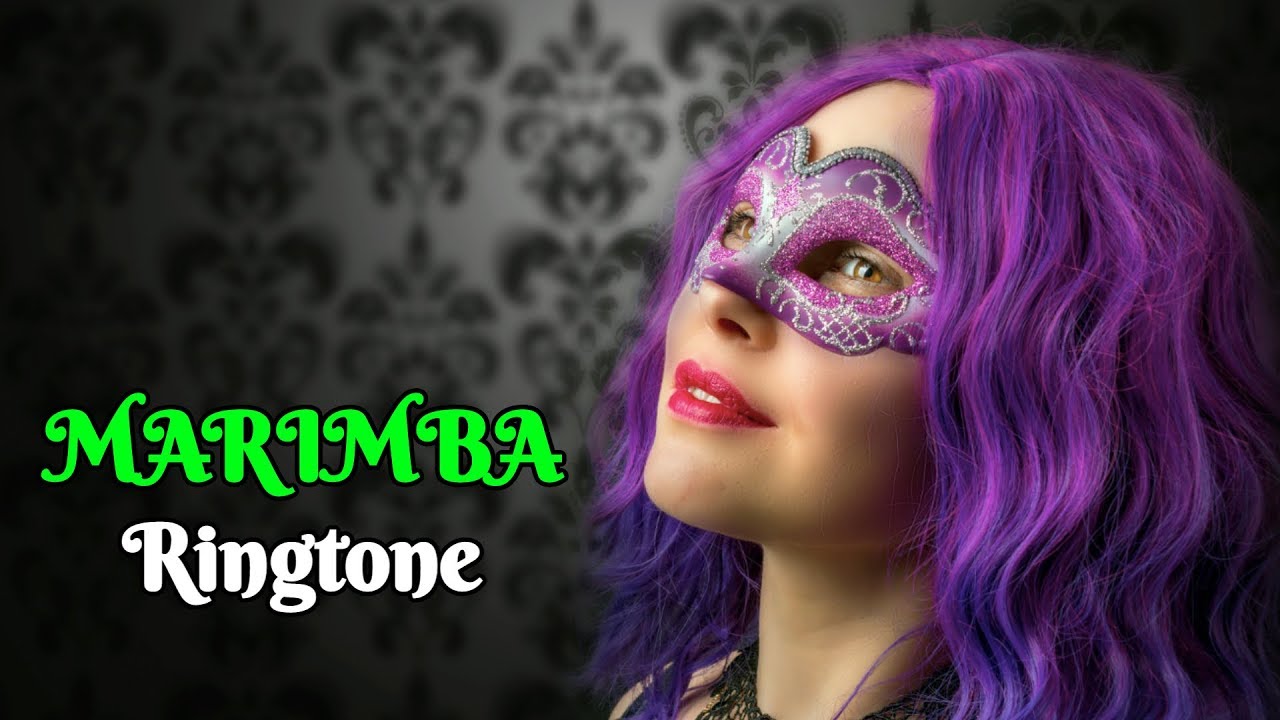Top 5 Best MARIMBA Ringtones 2019 | Download Now