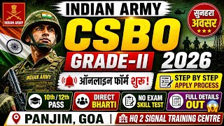 INDIAN ARMY CSBO Grade 11 Online Form apply Stap by Step ✅ Notification Out 2026 ✅ selection process