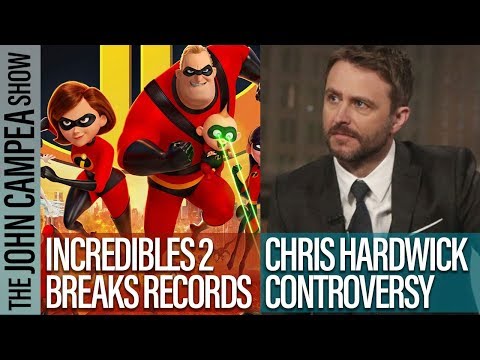 Incredibles 2 Breaks Box Office Record, Chris Hardwick Drama
