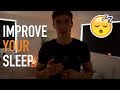 HOW TO IMPROVE YOUR SLEEP! (My Routine)