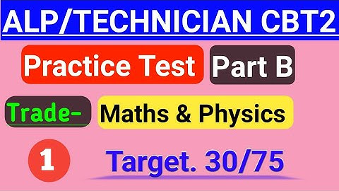 #01 Practice Test For Maths & Physics Trade Part B || ALP/TECHNICIAN CBT2 || Testbook
