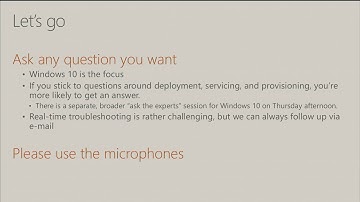 Microsoft Ignite 2016 Ask the experts   Windows10 deployment, servicing, and provisioning