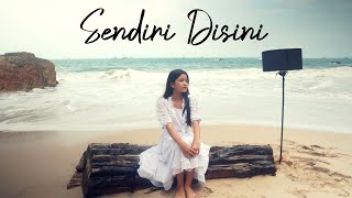 Naila Rafania - Sendiri Disini (Official Music Video)