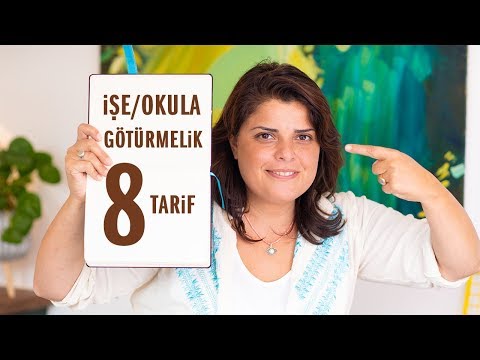 İşe / Okula Götürmelik 8 Tarif Önerisi