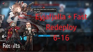 [Arknights] [6-16] Eyjafjalla + Fast Redeploy Guide