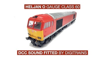 Heljan O Gauge Class 60 DCC Sound Fitted By Digitrains
