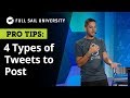 The 4 Types of Tweets You Should be Posting on Twitter According to a Brand Strategist | Full Sail