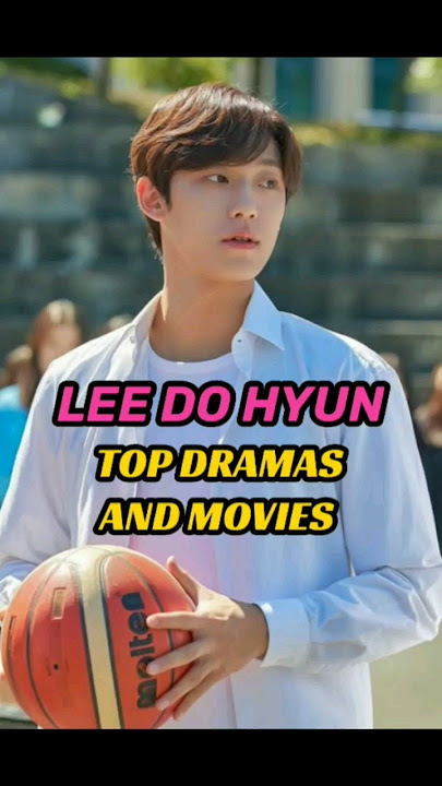 LEE DO HYUN TOP DRAMAS AND MOVIES♡|| LEE DO HYUN☆|| KDL♡✨️ #korean #actor #leedohyun #shorts