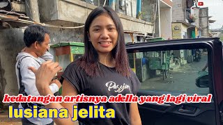 KEDATANGAN TAMU ARTIS LUSYANA JELITA YANG LAGI VIRAL