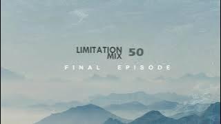 Addex - Limitation Mix #50 (final episode)