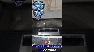 ❤️ LG Washing Machine Mein PE Pressure Sensor Problem 😱 | Machine Start Nahi Ho Rahi | Easy Repair