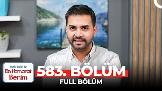 En Hamarat Benim 583 Bölüm