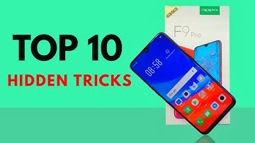 Oppo F9 pro Top 10 hidden features  Trick & Tips / Hindi