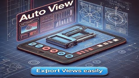 [Add-in Inventor] Auto View- Xuất hình chiếu cực nhanh