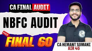 CA Final Audit: NBFC Audit | Final 60 | Audit Revision | CA Final May 26 | CA Hemant Somani