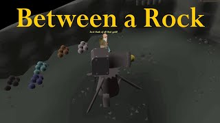 OSRS, Between a Rock