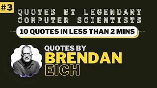 Brendan Eich Quote That Changed JavaScript Forever Legendary CS Quotes EP3