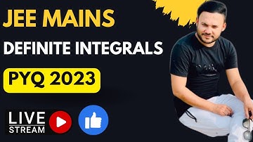 JEE MAINS  PYQ 2023 : January session Definite Integrals  01 |  Class 12  || IIT MATH || Shivang