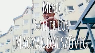 MERO - Baller los || Magyar dalszöveg