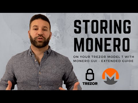 Storing Monero XMR Using Trezor Model T - Extended Tutorial