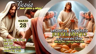 EVANGELIO JUEVES SANTO 28 DE MARZO DEL 2024–CENA DEL SEÑOR| JUAN 13,1-15 | INICIO DEL TRIDUO PASCUAL